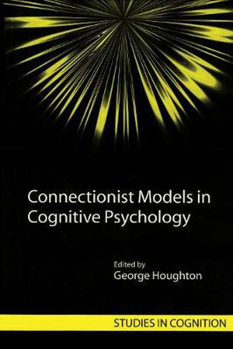 Cover image for Connectionist Models in Cognitive Psychology