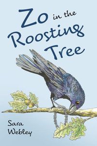 Cover image for Zo in the Roosting Tree