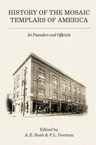 Cover image for History of the Mosaic Templars of America