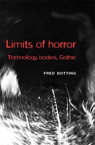 Cover image for Limits of Horror: Technology, Bodies, Gothic