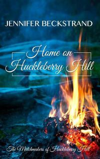 Cover image for Home on Huckleberry Hill