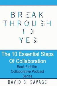 Cover image for The 10 Essential Steps of Collaboration