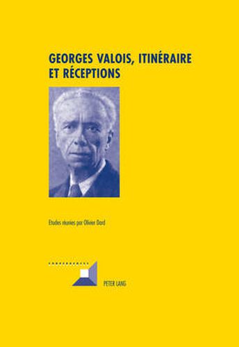 Cover image for Georges Valois, Itineraire Et Receptions