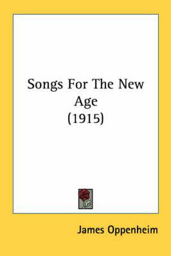 Cover image for Songs for the New Age (1915)