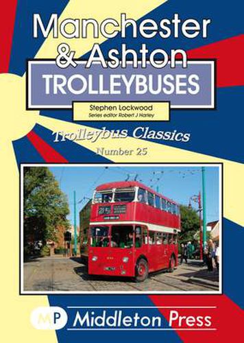 Cover image for Manchester & Ashton Trolleybuses