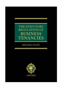 Cover image for The Statutory Regulation of Business Tenancies