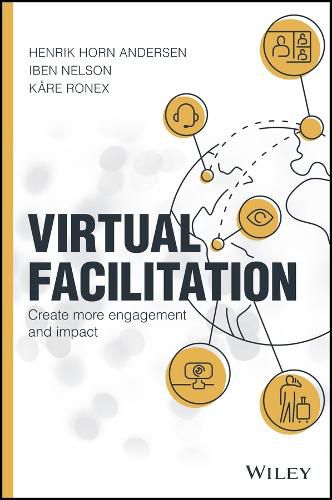 Cover image for Virtual Facilitation: Create More Engagement and Impact