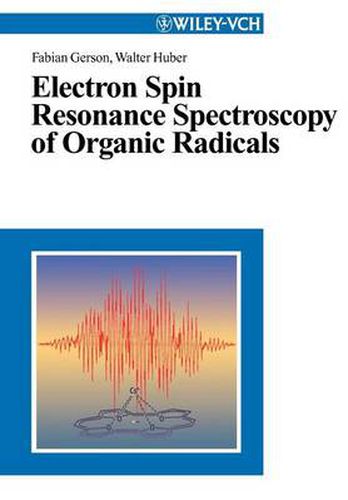 Cover image for Electron Spin Resonance Spectroscopy of Organic Radicals