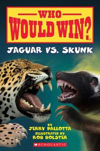 Cover image for Jaguar vs. Skunk (Who Would Win?): Volume 18