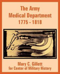 Cover image for The Army Medical Department 1775 - 1818