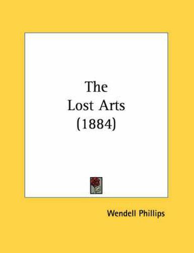 The Lost Arts (1884)