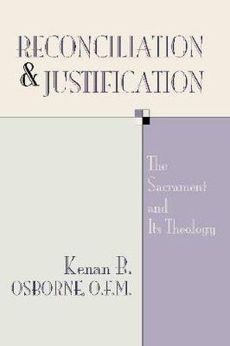 Reconciliation and Justification: The Sacrament and its Theology