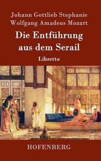 Cover image for Die Entfuhrung aus dem Serail: Libretto