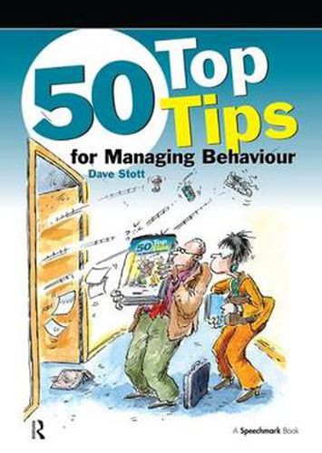 Cover image for 50 Top Tips for Managing Behaviour