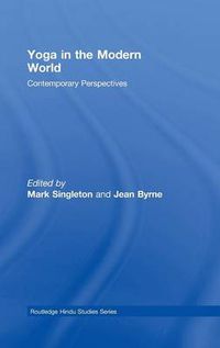 Cover image for Yoga in the Modern World: Contemporary Perspectives