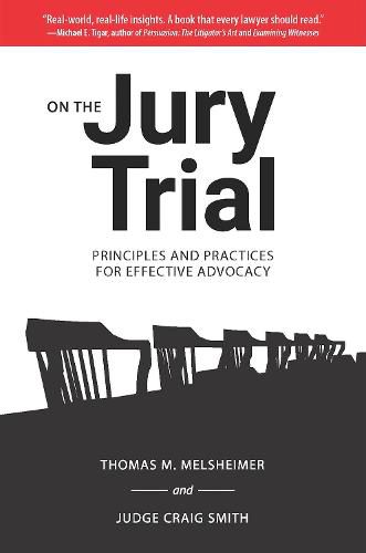 Cover image for On the Jury Trial: Principles and Practices for Effective Advocacy