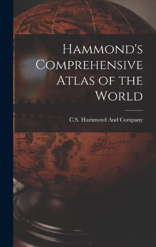 Hammond's Comprehensive Atlas of the World