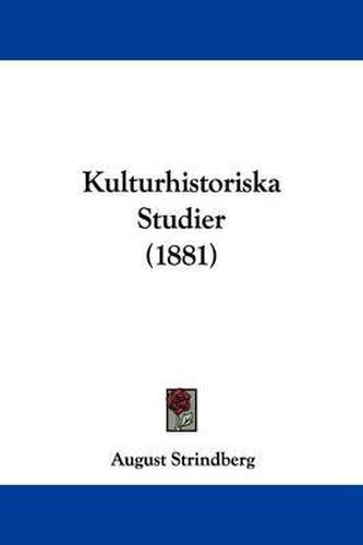 Cover image for Kulturhistoriska Studier (1881)
