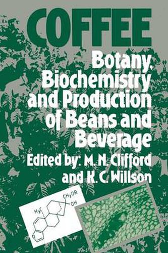 Cover image for Coffee: Botany, Biochemistry and Production of Beans and Beverage