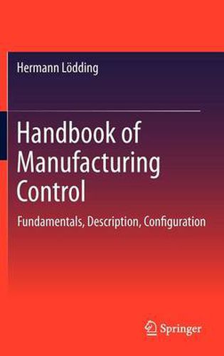 Cover image for Handbook of Manufacturing Control: Fundamentals, description, configuration