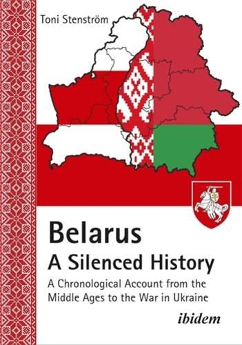 Cover image for Belarus - A Silenced History