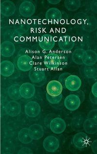 Cover image for Nanotechnology, Risk and Communication