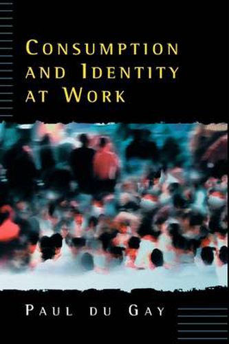 Cover image for Consumption and Identity at Work