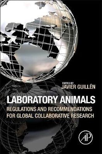 Cover image for Laboratory Animals: Regulations and Recommendations for Global Collaborative Research