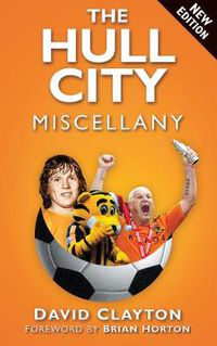 Cover image for The Hull City Miscellany