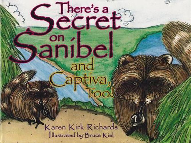 Cover image for There's a Secret on Sanibel and Captiva, Too