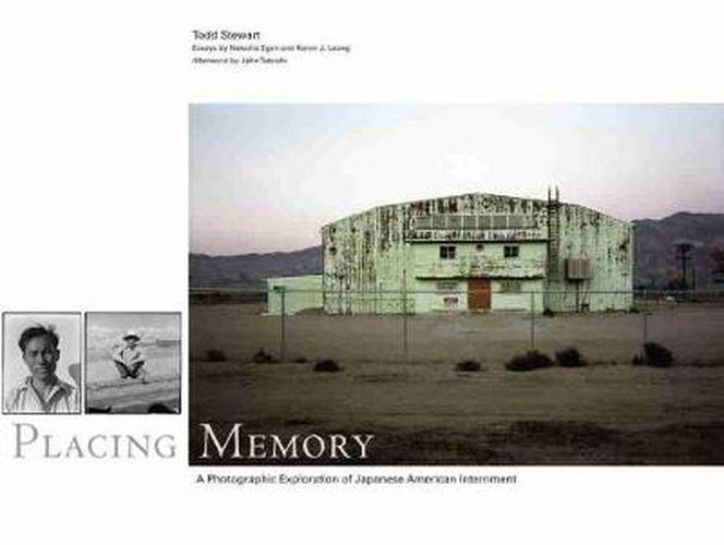 Cover image for Placing Memory: A Photographic Exploration of Japanese American Internment