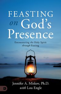 Cover image for Feasting on God's Presence