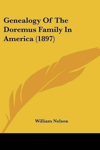 Cover image for Genealogy of the Doremus Family in America (1897)