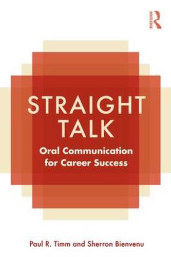 Cover image for Straight Talk: Oral Communication for Career Success