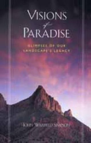 Cover image for Visions of Paradise: Glimpses of Our Landscape's Legacy