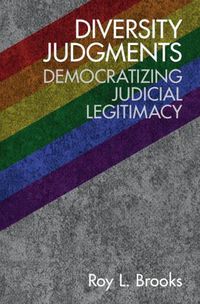 Cover image for Diversity Judgments: Democratizing Judicial Legitimacy