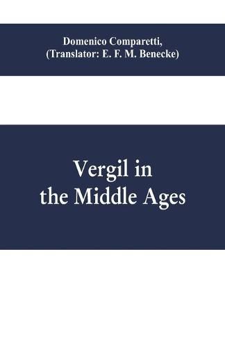 Vergil in the Middle Ages