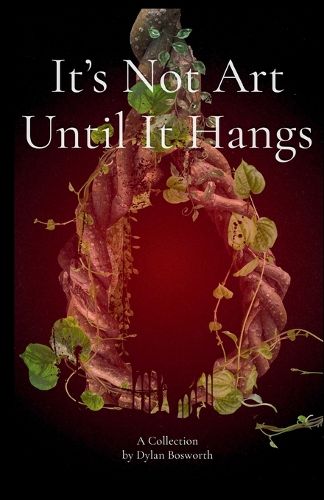 Cover image for It's Not Art Until It Hangs