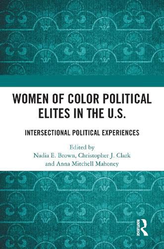 Women of Color Political Elites in the U.S.