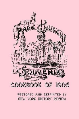 Cover image for The Park Church Souvenir Cookbook of 1906