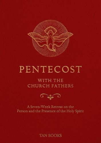 Pentecost with the Church Fathers