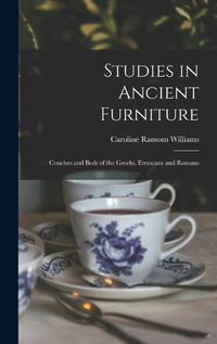 Cover image for Studies in Ancient Furniture