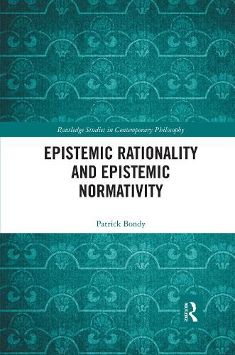 Cover image for Epistemic Rationality and Epistemic Normativity