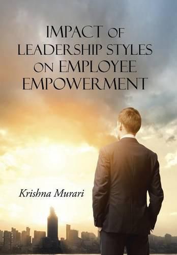 Cover image for Impact of Leadership Styles on Employee Empowerment