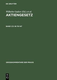 Cover image for Aktiengesetz, Band 1/2,  76-147