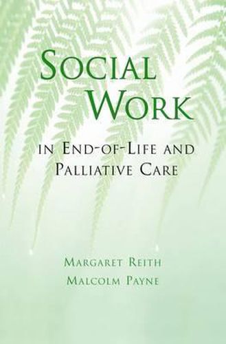 Social Work in End-of-Life and Palliative Care