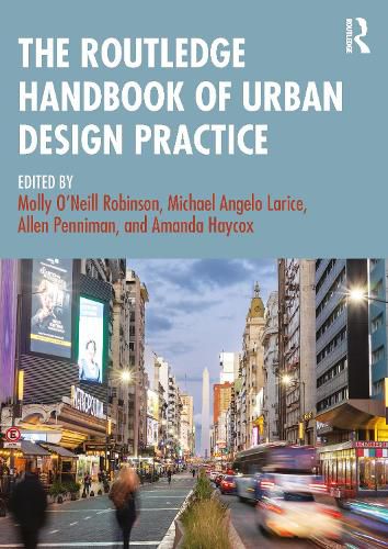 Cover image for The Routledge Handbook of Urban Design Practice