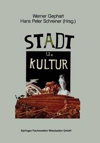 Cover image for Stadt Und Kultur: Symposion Aus Anlass Des 700jahrigen Bestehens Der Stadt Dusseldorf