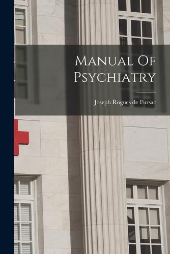 Cover image for Manual Of Psychiatry