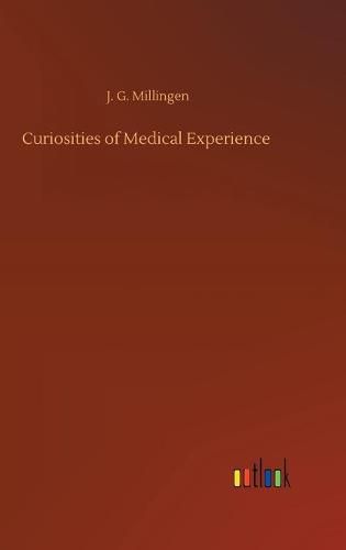 Curiosities of Medical Experience